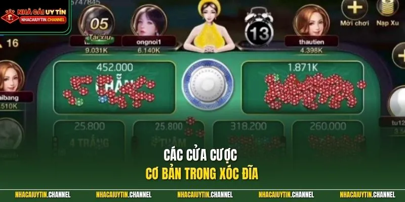 Các cửa cược cơ bản trong Xóc Đĩa