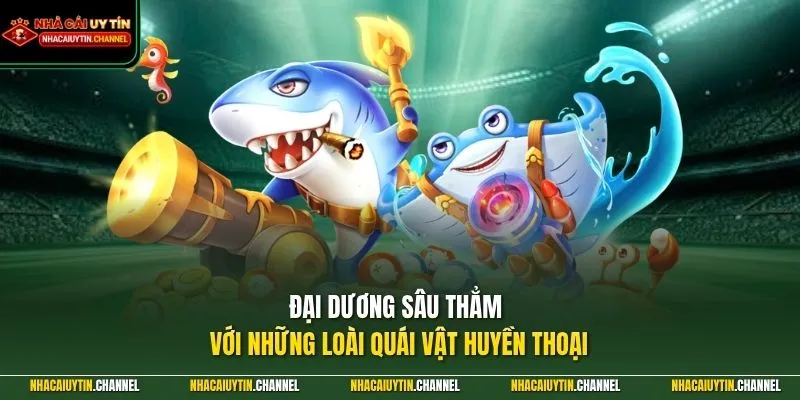 Đại dương sâu thẳm với những loài quái vật huyền thoại