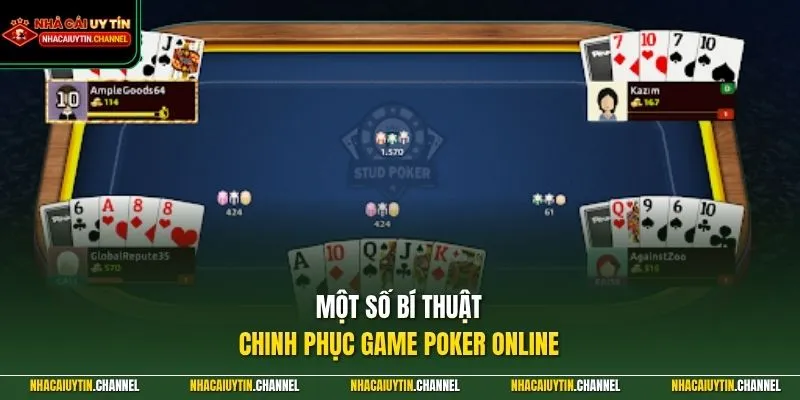 Một số bí thuật chinh phục game Poker Online