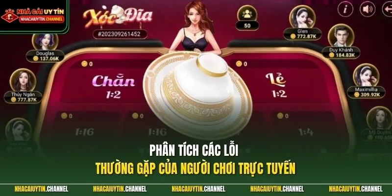 Phân tích các lỗi thường gặp của người chơi trực tuyến