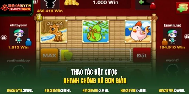 Thao tác đặt cược nhanh chóng và đơn giản